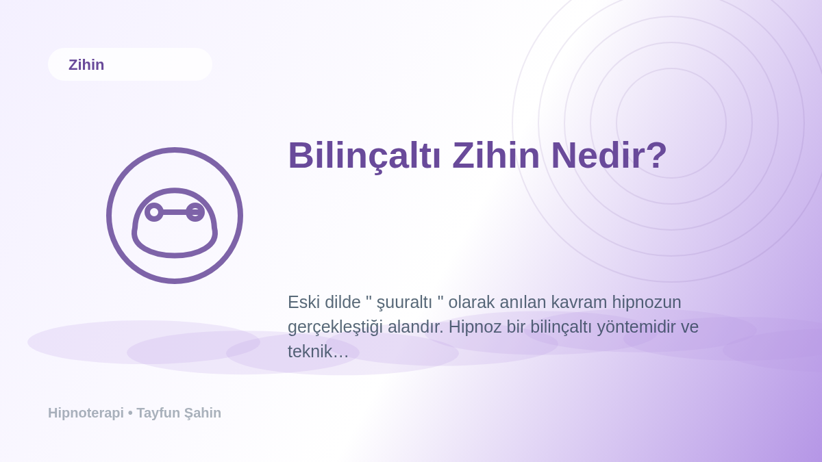 Bilinçaltı Zihin Nedir?