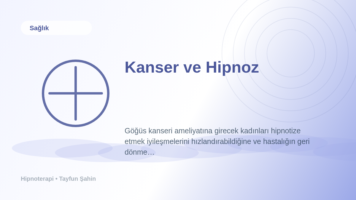 Kanser ve Hipnoz