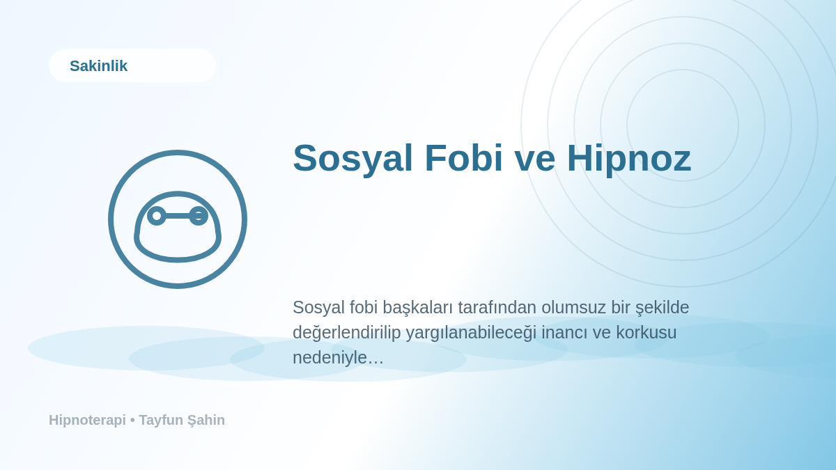 Sosyal Fobi ve Hipnoz