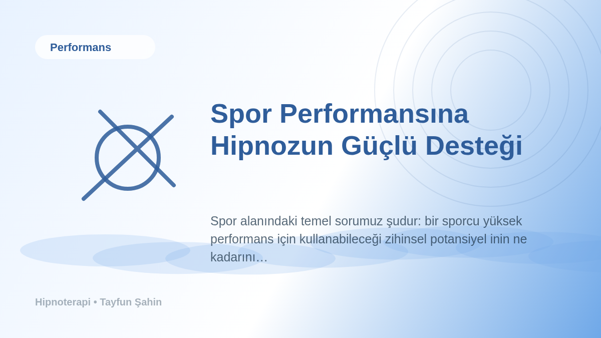 Spor Performansına Hipnozun Güçlü Desteği